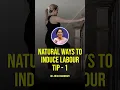 Download Lagu 5 tips to induce labour naturally #pregnancytips #pregnancycomplications