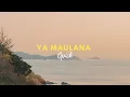 Download Lagu Ya Maulana-Opick (SPEED UP VERSION) || LIRIK