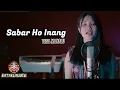 Download Lagu Sabar Ho inang  - Cover By  Tesa Manalu