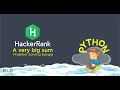 a very big sum python hackerrank solutions bangla