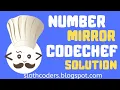 Number Mirror Codechef Problems In C