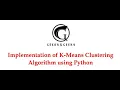 Implementation of K-Means Clustering Algorithm using Python