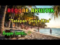 Download Lagu 🌴 Tatapan Senja Kita – Lagu Reggae Cinta Paling Menenangkan | Official Audio