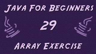 Learn Java for Beginners - 29