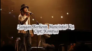 jangan berhenti mencintai ku