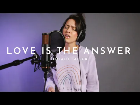 Download MP3 Natalie Taylor - Love Is The Answer (Live)