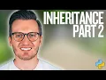 Python Day 113 Extending Inheritance in Python