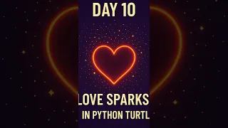 Love sparks in Python Turtle Pulsing heart glowing sparks
