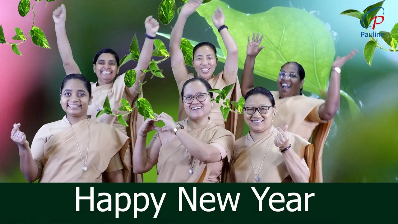 Happy New Year / Daughters of St Paul / Pauline Sisters Happy New Year / Daughters of St Paul / Pauline Sisters