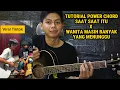 Download Lagu (Power Chord) Saat- saat itu X wanita masih banyak yang menunggu |  Tutorial Gitar | viral tiktok