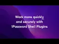 Unlock Any CLI Using Your Fingerprint With 1Password Shell Plugins
