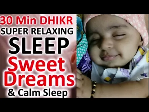 Download MP3 Sweet Dreams And Calm Sleep, Peaceful Dhikr For Deep Sleep and Ultimate Relaxation