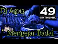Dj AGUS TERBARU 2020 - Mengejar Badai [Dangdut Remix]