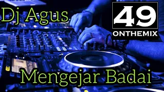 Download Dj AGUS TERBARU 2020 - Mengejar Badai [Dangdut Remix] MP3