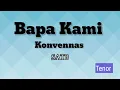 Download Lagu Bapa Kami Konvennas - Tenor