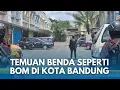 Lagu BREAKING! Geger Warga Sekitar Kosambi Takut, Ada Benda Mencurigakan Seperti Bom, Brimob di TKP!