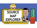 Source Map Explorer Totally Tooling Tips S3 E13