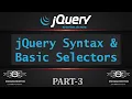 03 jQuery Syntax Basic Selectors Syntax jQuery Selectors In jQuery jQuery