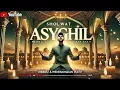 Download Lagu Sholawat Asyghil - Doa Mustajab Agar Terhindar dari Kezaliman