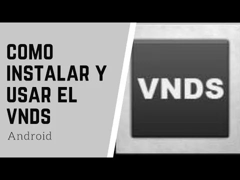 Download MP3 Como instalar y usar el VNDS para android