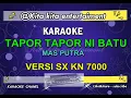 Download Lagu KARAOKE TAPOR TAPOR NI BATU - MAS PUTRA