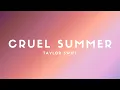 Download Lagu Taylor Swift - Cruel Summer (Lyrics)