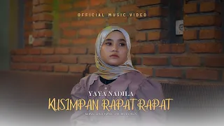 yaya nadila simpan rapat rapat official music video 