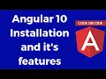 Angular 10 new features Angular 10 tutorial installation Code Breaks that can happen