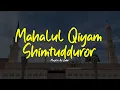 Download Lagu MAHALUL QIYAM MAULID SIMTHUDDUROR | Majelis Az Zahir | Lirik \u0026 Terjemah