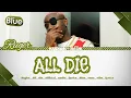 All Die – Ruger (Official Lyrics)