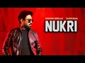 Lagu Nukri (Full Song) : Nishawn Bhullar | Zafar Brar | Old Skool | Latest Punjabi Songs 2025