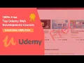 Top Free Udemy Web Development Course Enroll Now 100 Free Course