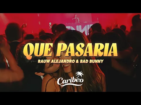 Video Thumbnail: Rauw Alejandro & Bad Bunny - Qué Pasaría (Letra)
