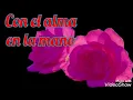 Con el alma en la mano (letra) Rich* - Los Yonics