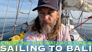 Sailing Across the Wallace Line; James Leaves Lombok After Rhonda’s Departure and Sails to Bali