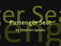 Passenger Seat by Stephen Speaks with lyrics onscreen