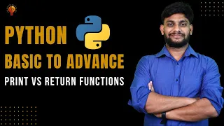 Print vs Return functions Python Beginner to Advance Python Tutorial