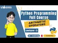 Python Arithmetic Operators Beginner s Guide to Understand Operator in Python Full Python course