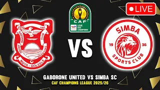 GABORONE UNITED VS SIMBA SC CAF CHAMPIONS LEAGUE 2025 26 PREVIEW PREDICTIONS 