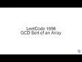 LeetCode 1998 GCD Sort of an Array