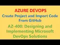 Azure Devops Creer un projet et importer du code depuis Github