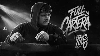 Grupo Los de la O - FULL LA CARTERA (Video Con Letra)