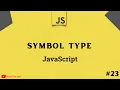 The Symbol type in JavaScript - JavaScript tutorial 2022 part 23