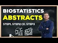 USMLE Biostatistics STEP 1 Abstracts and Drug ads Review