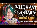 Download Lagu VIJEKAVI BANJARA DJ SONG / LATEST DJ SONG / PALTHYA MOTHI BANJARA / BANJARA LATEST 2025 DJ SONG