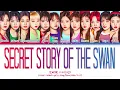 Download Lagu IZ*ONE (아이즈원) - 'Secret Story Of The Swan (Japanese Ver.)' (Color Coded Eng/Rom/Kanji/가사)