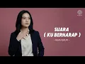 Lagu Suara ( Ku Berharap ) - Hijau Daun | Cover by Allevo Music