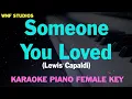 Download Lagu Lewis Capaldi - Someone You Loved (Karaoke Female Key)