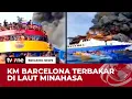 Download Lagu [BREAKING NEWS] KM Barcelona Terbakar Hebat, Penumpang Panik Terjun ke Laut! | tvOne