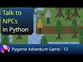 NPC Dialogue in Python - Pygame Adventure Game 13